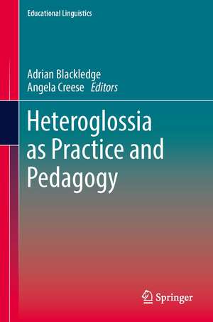 Heteroglossia as Practice and Pedagogy de Adrian Blackledge