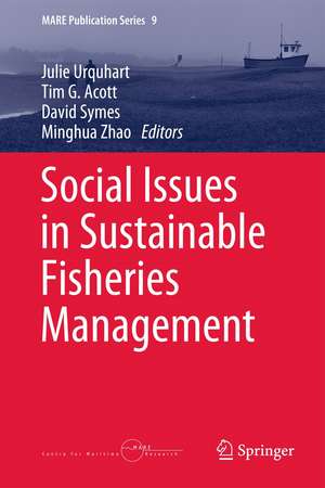 Social Issues in Sustainable Fisheries Management de Julie Urquhart