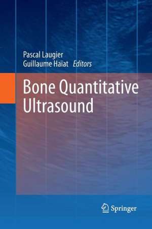 Bone Quantitative Ultrasound de Pascal Laugier