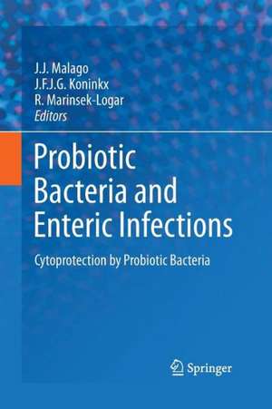 Probiotic Bacteria and Enteric Infections: Cytoprotection by Probiotic Bacteria de J.J. Malago