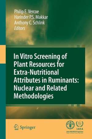 In vitro screening of plant resources for extra-nutritional attributes in ruminants: nuclear and related methodologies de Philip E. Vercoe