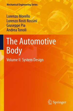 The Automotive Body: Volume II: System Design de L. Morello