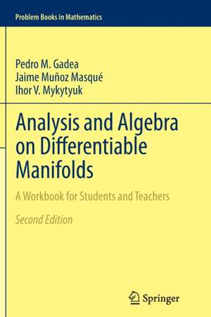 Analysis and Algebra on Differentiable Manifolds Algebra