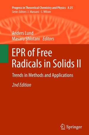 EPR of Free Radicals in Solids II: Trends in Methods and Applications de Anders Lund