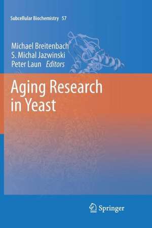 Aging Research in Yeast de Michael Breitenbach