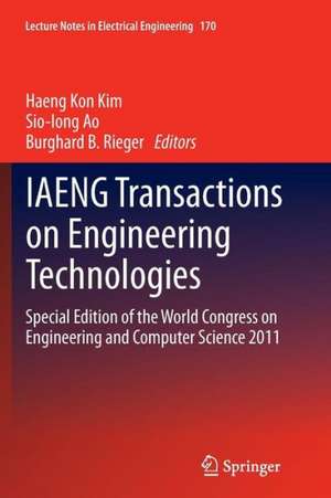 IAENG Transactions on Engineering Technologies: Special Edition of the World Congress on Engineering and Computer Science 2011 de Haeng Kon Kim