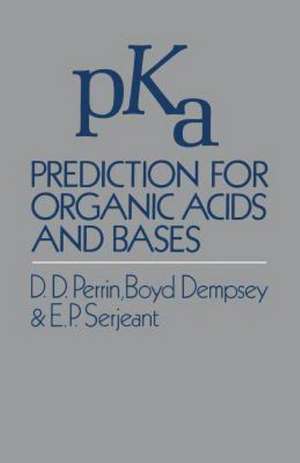 pKa Prediction for Organic Acids and Bases de D. Perrin