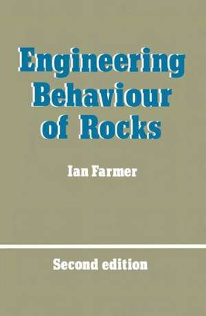 Engineering Behaviour of Rocks de I.W. Farmer