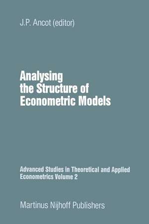 Analysing the Structure of Economic Models de J.P. Ancot