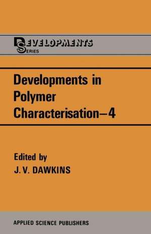 Developments in Polymer Characterisation—4 de J. V. Dawkins