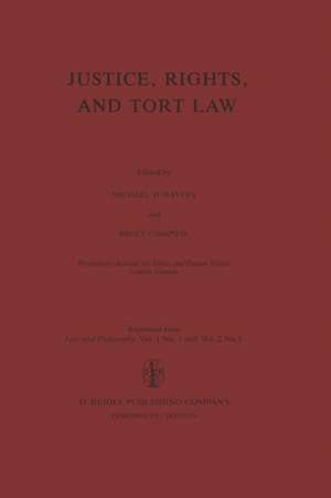 Justice, Rights, and Tort Law de M.E. Bayles