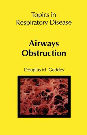 Airways Obstruction de D.M. Geddes