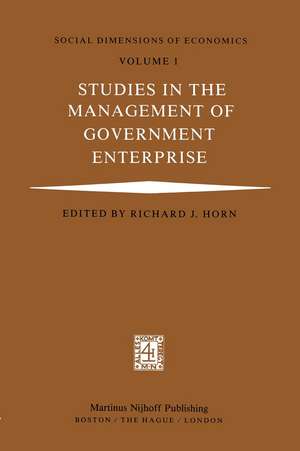 Studies in the Management of Government Enterprise de R.J. Horn