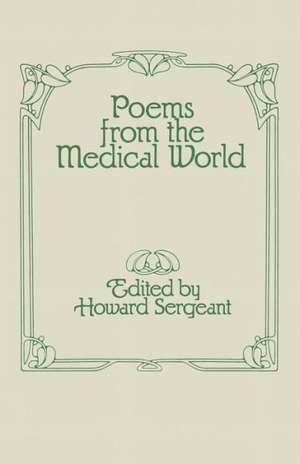 Poems from the Medical World: A Falcon House Anthology de H. Sergeant