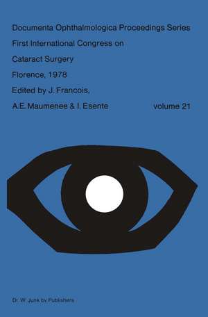 First International Congress on Cataract Surgery Florence, 1978 de J. François