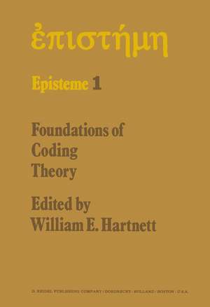 Foundations of Coding Theory de W.E. Hartnett