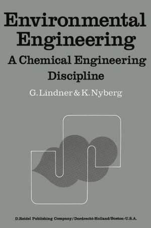 Environmental Engineering: A Chemical Engineering Discipline de G. Lindner