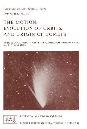 The Motion, Evolution of Orbits, and Origin of Comets de G.A. Chebotarev