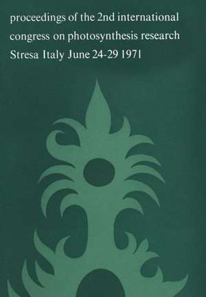 Photosynthesis, two centuries after its discovery by Joseph Priestley: Proceedings of the IInd International Congress on Photosynthesis Research Stresa, June 24 – 29, 1971 Volume 2 Ion transport and phosphorylation de G. Forti