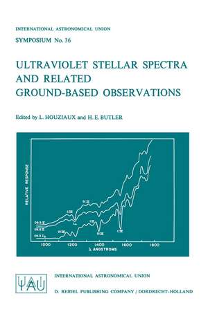 Ultraviolet Stellar Spectra and Related Ground-Based Observations de K. Houziaux