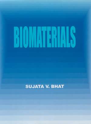 Biomaterials de S.V. Bhat