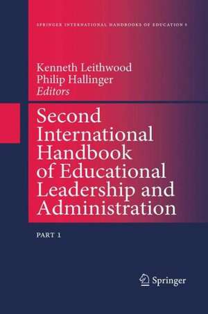 Second International Handbook of Educational Leadership and Administration de Kenneth A. Leithwood