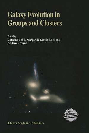 Galaxy Evolution in Groups and Clusters: A JENAM 2002 Workshop Porto, Portugal 3–5 September 2002 de Catarina Lobo