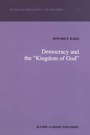 Democracy and the “Kingdom of God” de H.P. Kainz