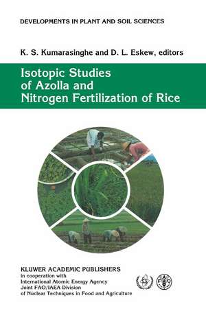 Isotopic Studies of Azolla and Nitrogen Fertilization of Rice: Report of an FAO/IAEA/SIDA Co-ordinated Research Programme on Isotopic Studies of Nitrogen Fixation and Nitrogen Cycling by Blue-Green Algae and Azolla de K.S. Kumarasinghe