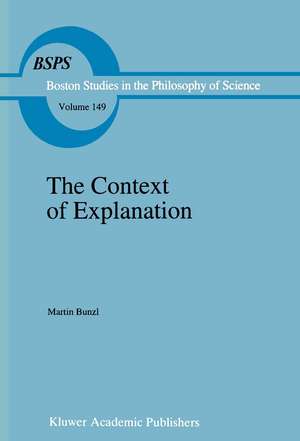 The Context of Explanation de M. Bunzl