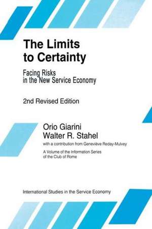 The Limits to Certainty de O. Giarini