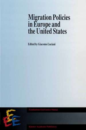 Migration Policies in Europe and the United States de Giacomo Luciani