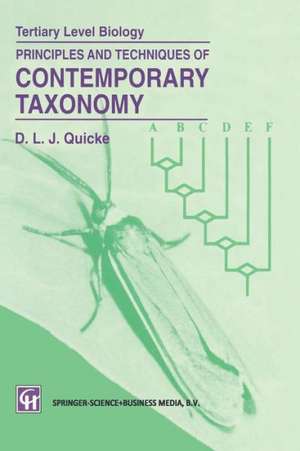 Principles and Techniques of Contemporary Taxonomy de Donald L.J. Quicke