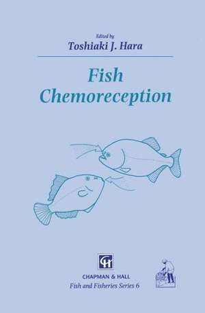 Fish Chemoreception de T.J. Hara