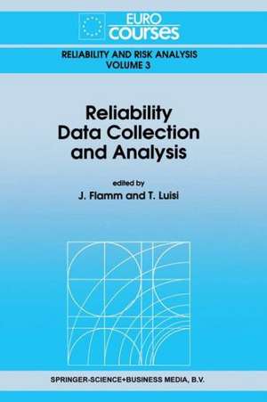 Reliability Data Collection and Analysis de J. Flamm