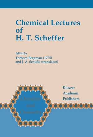 Chemical Lectures of H.T. Scheffer de Torbern Bergman