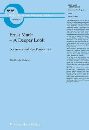 Ernst Mach — A Deeper Look: Documents and New Perspectives de J.T. Blackmore