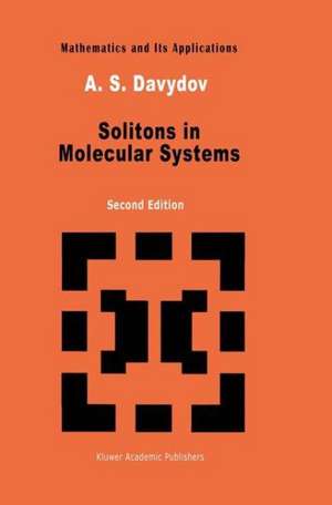 Solitons in Molecular Systems de Davydov