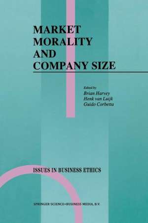 Market Morality and Company Size de Brian Harvey