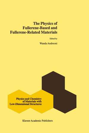 The Physics of Fullerene-Based and Fullerene-Related Materials de W. Andreoni