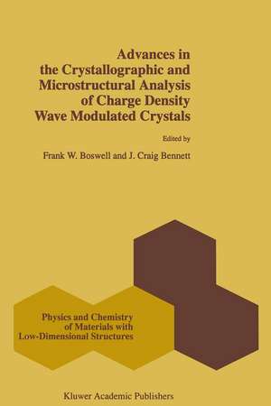 Advances in the Crystallographic and Microstructural Analysis of Charge Density Wave Modulated Crystals de F. W. Boswell