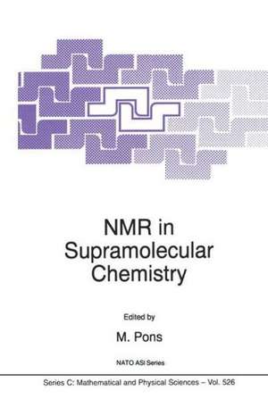 NMR in Supramolecular Chemistry de M. Pons