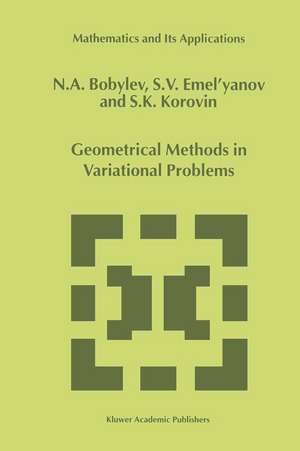 Geometrical Methods in Variational Problems de N.A. Bobylov