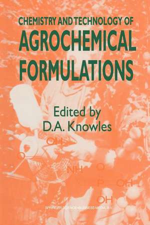 Chemistry and Technology of Agrochemical Formulations de A. Knowles