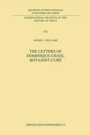 The Letters of Dominique Chaix, Botanist-Curé de R. L. Williams