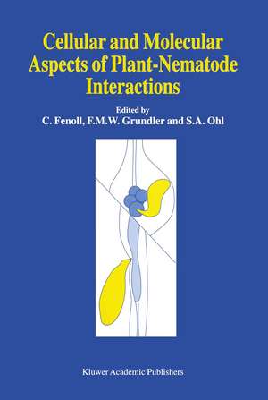 Cellular and Molecular Aspects of Plant-Nematode Interactions de C. Fenoll