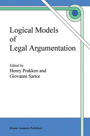 Logical Models of Legal Argumentation de H. Prakken