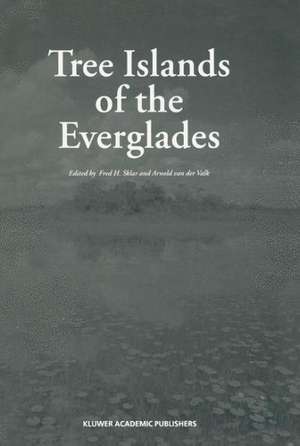 Tree Islands of the Everglades de Fred H. Sklar