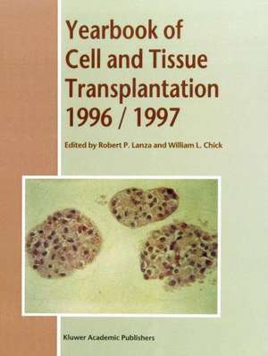 Yearbook of Cell and Tissue Transplantation 1996–1997 de R. P. Lanza