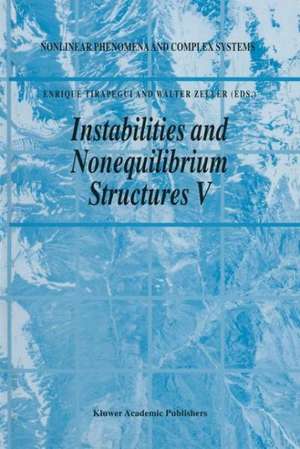 Instabilities and Nonequilibrium Structures V de E. Tirapegui